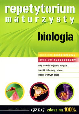 Biologia Repetytorium Maturzysty Poziom Podstawowy I Rozszerzony [KSIĄŻKA]