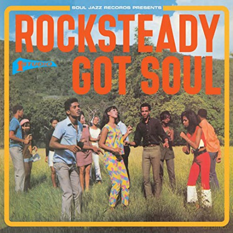 Soul Jazz Records Presents: Rocksteady Got Soul [2xWinyl]