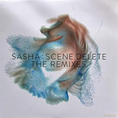 Sasha: Scene Delete: The Remixes [Winyl]