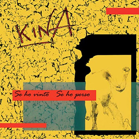 Kina: Se Ho Vinto Se Ho Perso [Winyl]