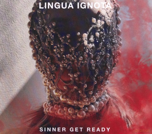 Lingua Ignota: Sinner Get Ready [CD]