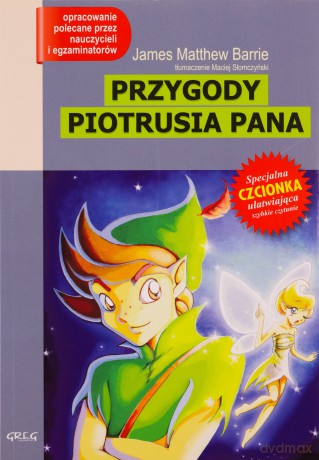 Przygody Piotrusia Pana Lektura Z Opracowaniem - James Matthew Barrie [KSIĄŻKA]