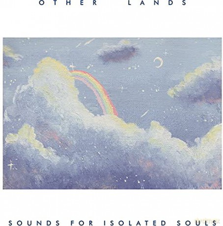 Other Lands: Sounds For Isolated Souls [Winyl]