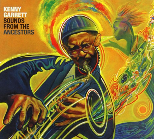 Kenny Garrett: Sounds From The Ancestors [CD]