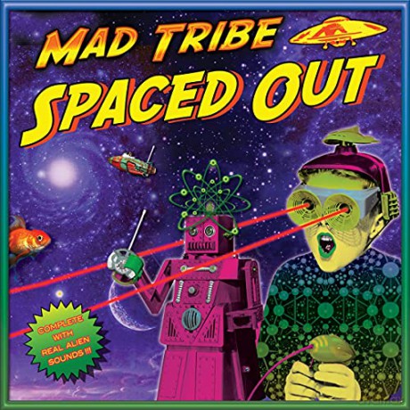 Mad Tribe: Spaced Out [2xWinyl]