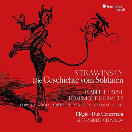 Stravinsky: Die Geschichte Vom Soldaten Deutsche Fassung Elegie Duo Concertant Faust Horwitz Melnikov Coppola (digipack) [CD]