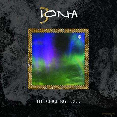 Iona: The Circling Hour [2CD]