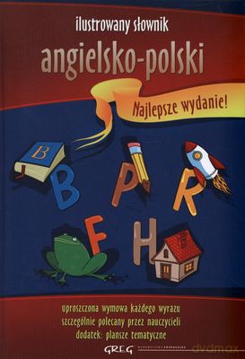Ilustrowany Słownik Angielsko-Polski Najlepsze Wydanie (twarda) [KSIĄŻKA]