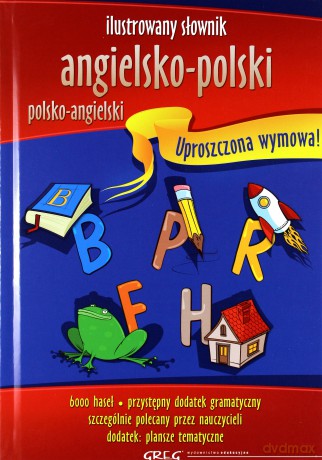 Ilustrowany Słownik Angielsko-Polski Najlepsze Wydanie (twarda) [KSIĄŻKA]