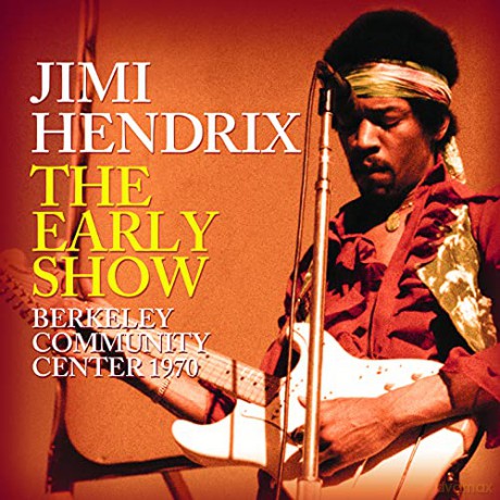 Jimi Hendrix: The Early Show [CD]