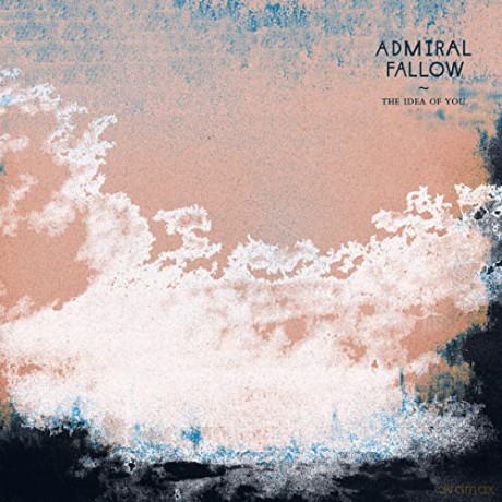 Admiral Fallow: The Idea Of You [Winyl]