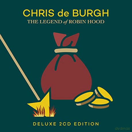 Chris De Burgh: The Legend Of Robin Hood (Deluxe) [2CD]
