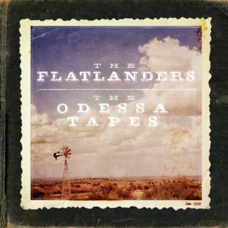 Flatlanders: The Odessa Tapes [2CD]