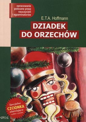 Dziadek Do Orzechów Z Opracowaniem - E.T.Ahoffmann [KSIĄŻKA]