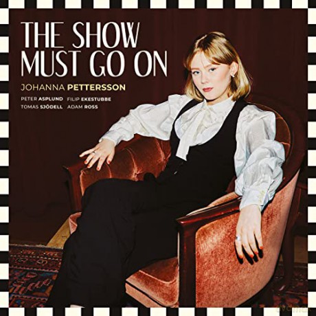 Johanna Pettersson: The Show Must Go On [CD]