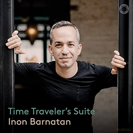 Inon Barnatan: Time Travelers Suite [CD]
