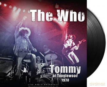 Who: Tommy At Tanglewood 1970 [Winyl]
