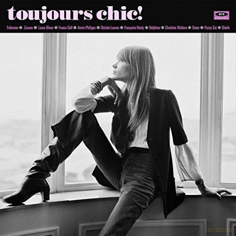Toujours Chic! More French Girl Singers Of The 1960S [Winyl]