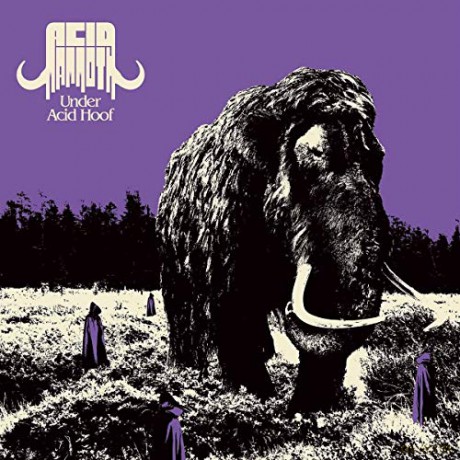 Acid Mammoth: Under Acid Hoof [CD]