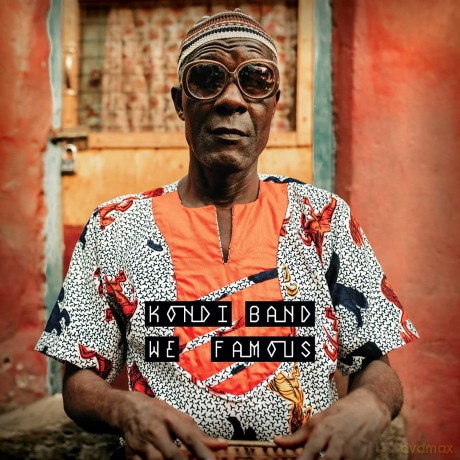 Kondi Band: We Famous [CD]