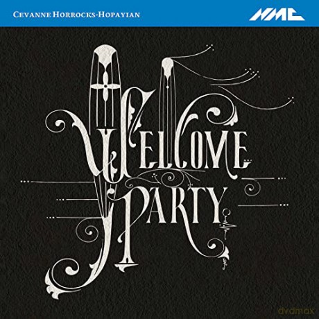 Cevanne Horrocks-Hopayian: Welcome Party [CD]