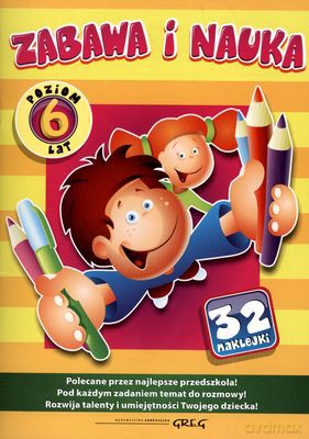 Zabawa I Nauka Poziom 6 Lat [KSIĄŻKA]