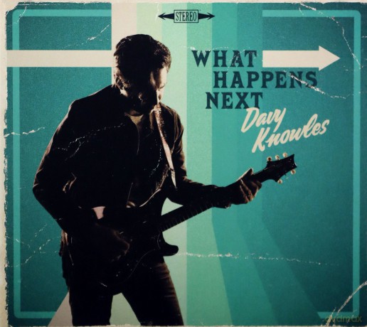 Davy Knowles: What Happens Next (digipack) [CD]