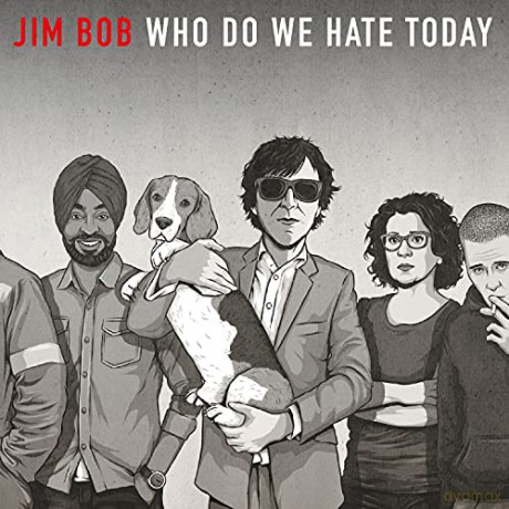 Jim Bob: Who Do We Hate Today [CD]
