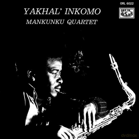 Mankunku Quartet: Yakhal' Inkomo [CD]