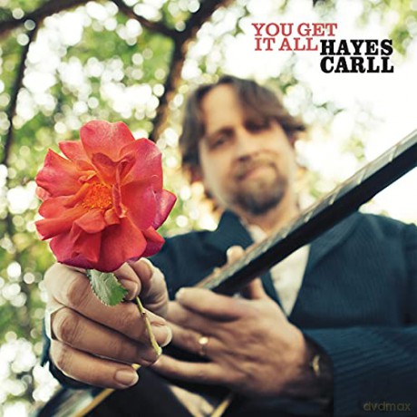 Hayes Carll: You Get It All [CD]