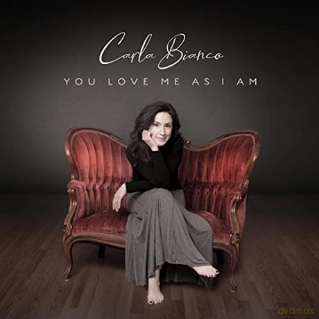 Carla Bianco: You Love Me As I Am [CD]