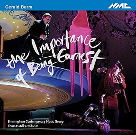 Birmingham Cmg/Ades: Gerald Barry - The Importance Of Being Earnest [CD]