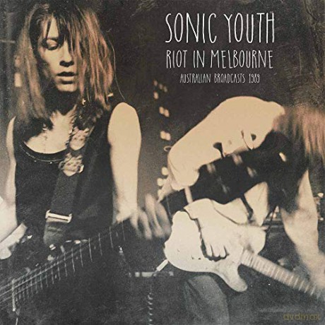 Sonic Youth: Riot In Melbourne [2xWinyl]