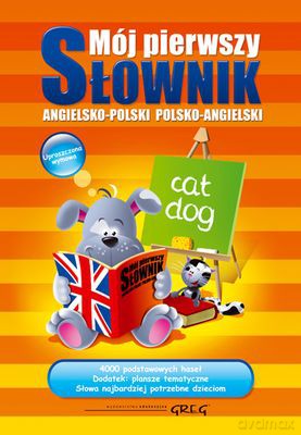 Mój Pierwszy Słównik Angielsko Polski Polsko Angielski (twarda) - Daniela Macisaac [KSIĄŻKA]