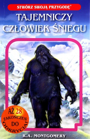 Tajemniczy człowiek śniegu - R. A. Montgomery [KSIĄŻKA]