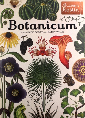 Botanicum. Muzeum Roślin - Kathy Willis [KSIĄŻKA]