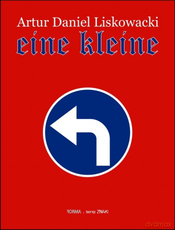 Eine kleine - Artur Daniel Liskowacki [KSIĄŻKA]