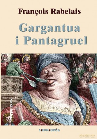 Gargantua i Pantagruel - Francois Rabelais [KSIĄŻKA]