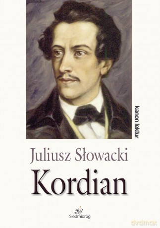 Kordian - Juliusz Słowacki [KSIĄŻKA]