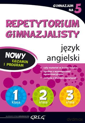 Repetytorium Gimnazjalisty Język Angielski Wyd 2012 [KSIĄŻKA]