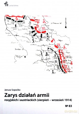 Zarys działań armii rosyjskich i austriackich - Janusz Sopoćko [KSIĄŻKA]