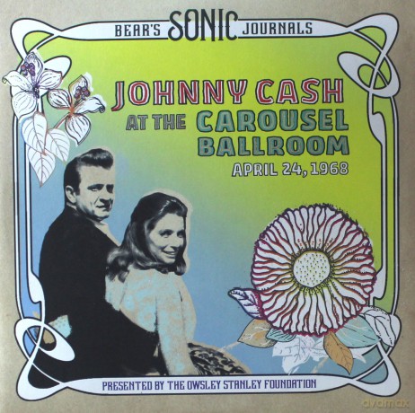 Cash Johnny: Bear's Sonic Journals: Johnny Cash At The Carousel Ballroom, April 24 1968 [2xWinyl]