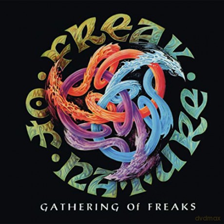 Freak Of Nature: Gathering Of Freaks [CD]