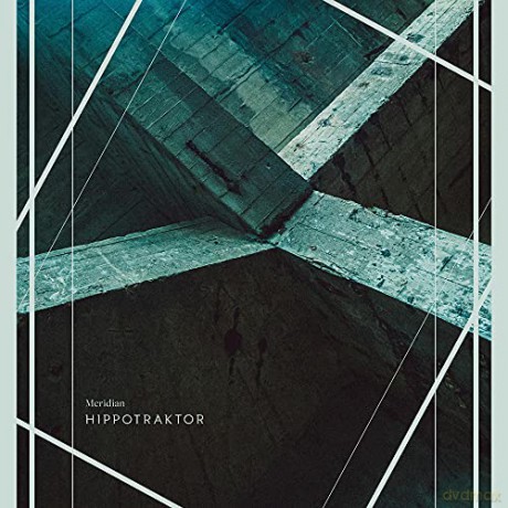 Hippotraktor: Meridian (digipack) [CD]
