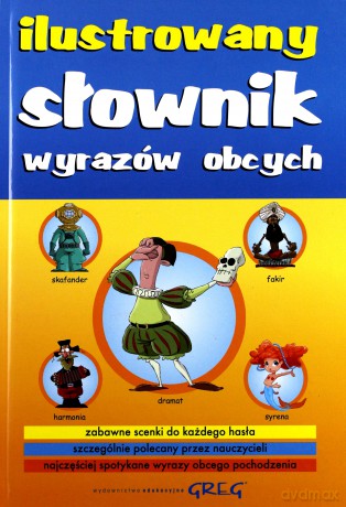 Ilustrowany Słownik Wyrazów Obcych (twarda) - Katarzyna Ćwiękała [KSIĄŻKA]