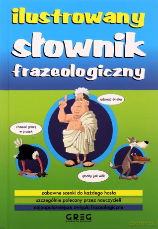 Ilustrowany Słownik Frazeologiczny (twarda) - Lucyna Szary [KSIĄŻKA]