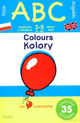ABC Kolory Moje Pierwsze Ćwiczenia Dwujęzyczne [KSIĄŻKA]