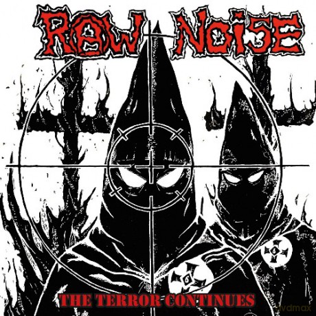 Raw Noise: Terror Continues [CD]
