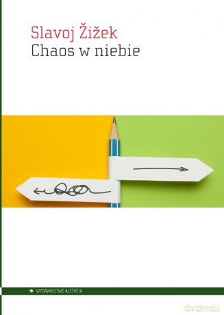 Chaos w niebie - Slavoj Žižek [KSIĄŻKA]