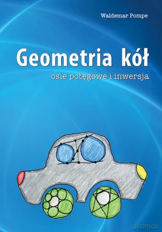 Geometria kół - Waldemar Pompe [KSIĄŻKA]